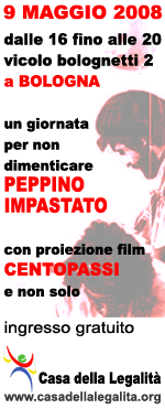 9 maggio 2008 - Bologna - una giornata per Peppino