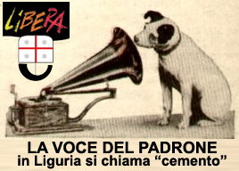 Libera in Liguria mangiata e digerita dal Partito del Cemento