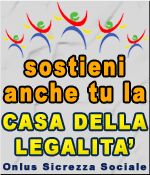 Sostieni con una donazione la Casa della Legalità Sostieni con una donazione la Casa della Legalità