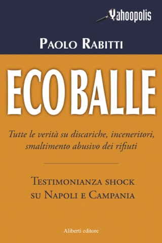 Ecoballe, di Paolo Rabitti