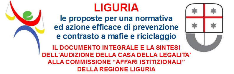 Liguria - Per una normativa regionale efficace nella prevenzione e contrasto a mafie e riciclaggio