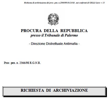 "SISTEMI CRIMINALI" ARCHIVIAZIONE