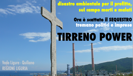 Tirreno Power, disastro ambientale e killeraggio